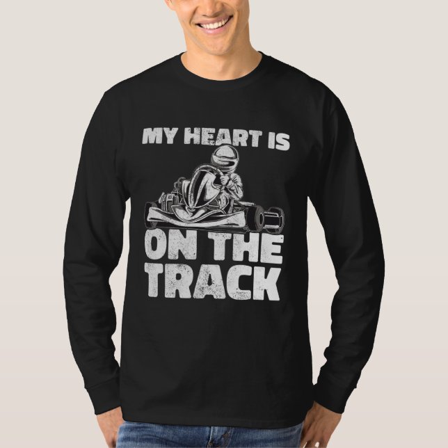 Camiseta Kart Racing My Heart Is On the Track Karting Go Ka (Frente)