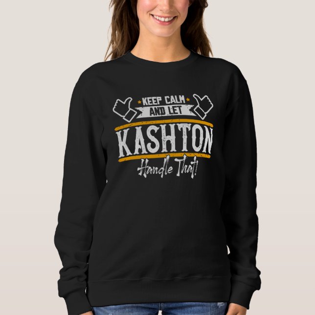 Camiseta Kashton Keep Calm and let Kashton handle that (Frente)