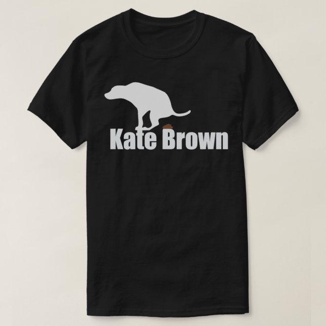 Camiseta Kate Brown Dog Poo (Frente do Design)