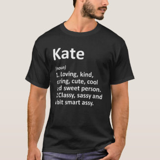 Camiseta KATE Definição Nome Personalizado Funny Birthday G