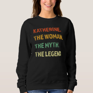 Camiseta Katherine A Mulher O Mito A Lenda Garota Divertida