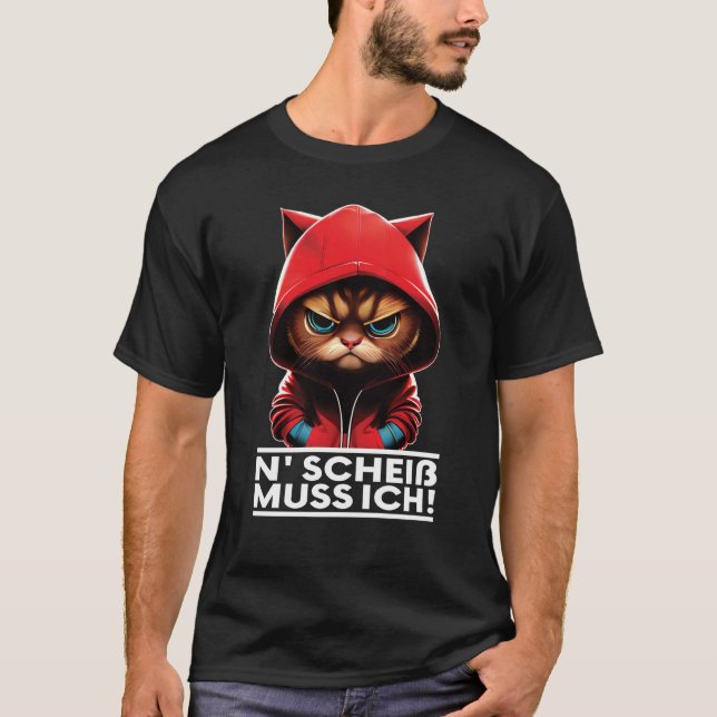 Camiseta Katze Spruch Lustig Geschenk I N Scheiß muss ich (Frente)