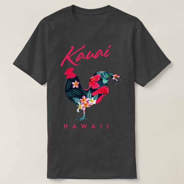 Camiseta Kauai Hawaii Flower Hibiscus Chicken Lover Souveni (Frente do Design)