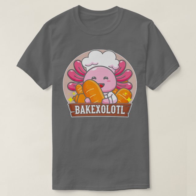 Camiseta Kawaii Aolotl Pun Baker Funny Assar Bakeolot (Frente do Design)