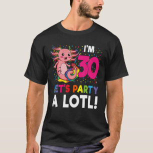 Camiseta Kawaii Axolotl aniversário de 30 anos Gift 30 Ano