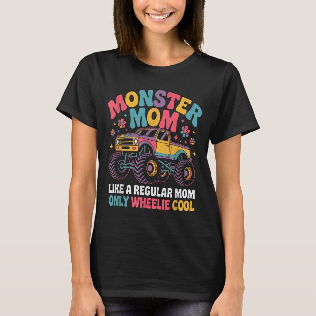 Camiseta Kawaii Monster Mom Like Regular Mommy But Wheelie  (Frente)