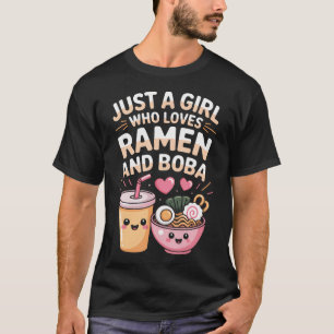 Camiseta Kawaii Ramen E Boba Só Uma Garota Que Ama Sorver