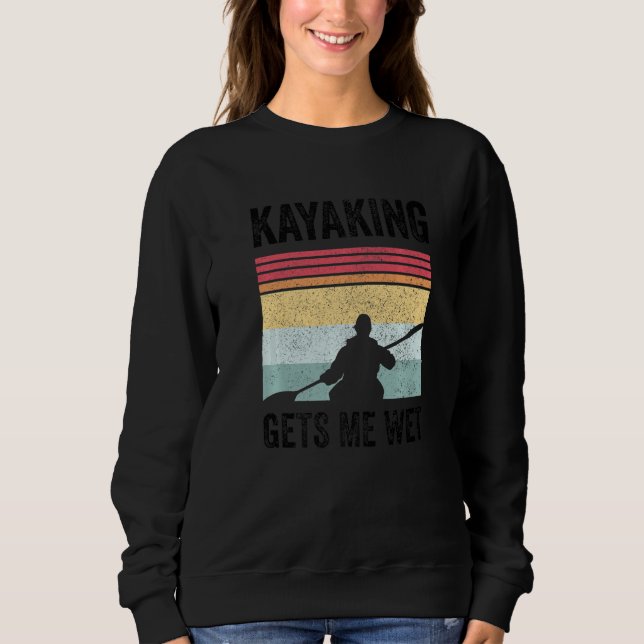 Camiseta Kayak Boating Paddling - Kayaking Gets Me Wet Prem (Frente)