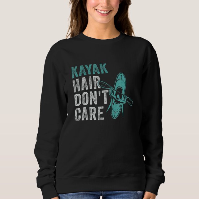 Camiseta Kayak Hair Don t Care  Kayaking Lake kayaker Adven (Frente)
