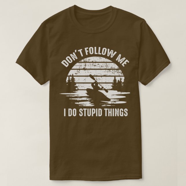 Camiseta Kayaker Funny Say (Frente do Design)