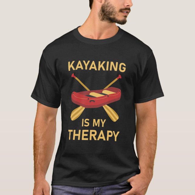 Camiseta Kayaking é minha terapia - Kayaker (Frente)