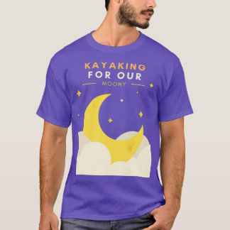 Camiseta Kayaking For Our Moony