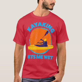 Camiseta Kayaking gets me wet Funny Halloween Christmas Kay