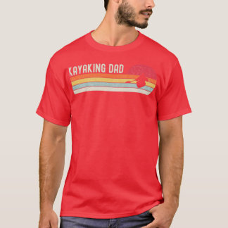 Camiseta Kayaking Kayaking Pai Dia de os pais Gift Kayaking