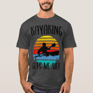 Camiseta Kayaking Me Dá Natais vintages Molhados Aniversári