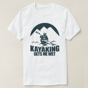 Camiseta Kayaking Me Entusiasta Kayak Engraçado Molhado