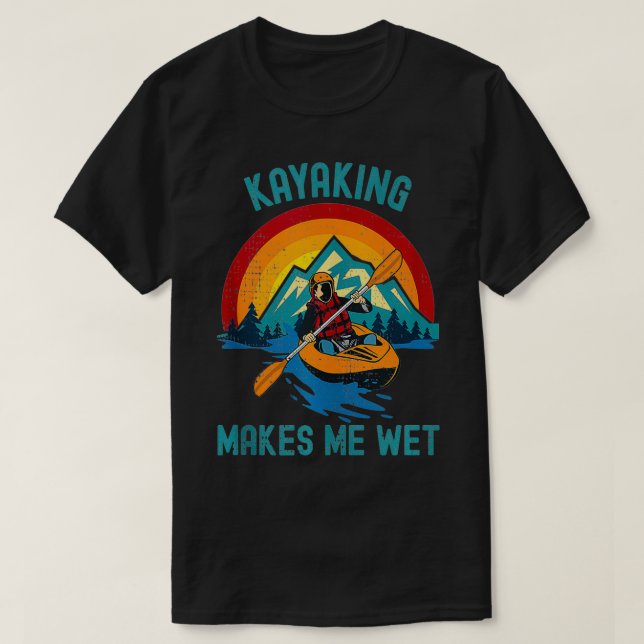 Camiseta Kayaking Me Torna Molhado (Frente do Design)