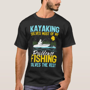 Camiseta Kayaking Resolve A Maioria Dos Meus Problemas Pesc