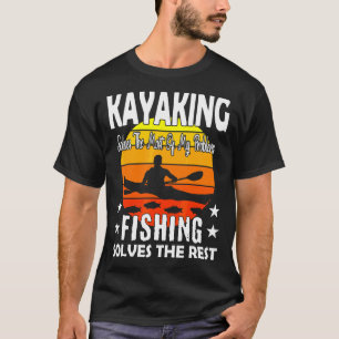 Camiseta Kayaking Resolve A Maioria Dos Meus Problemas Pesc