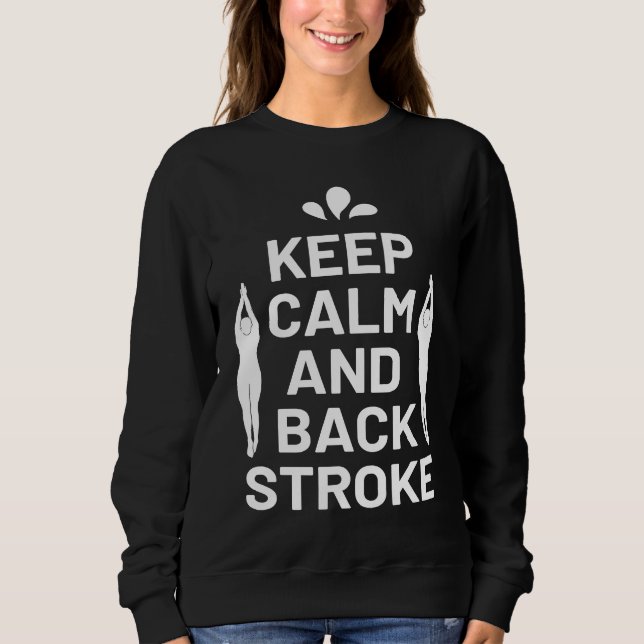 Camiseta Keep Calm and Backstroke Swimming Coach Swimmer (Frente)