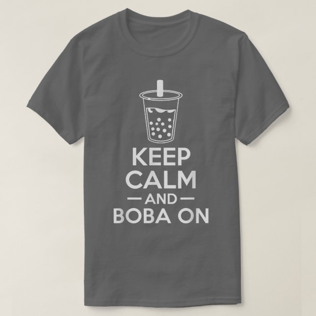 Camiseta Keep Calm And Boba On Bubble Tea  (Frente do Design)