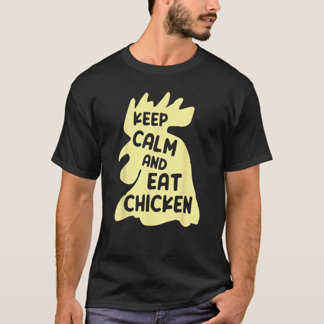 Camiseta Keep Calm And Eat Chicken  Chicken (Frente)