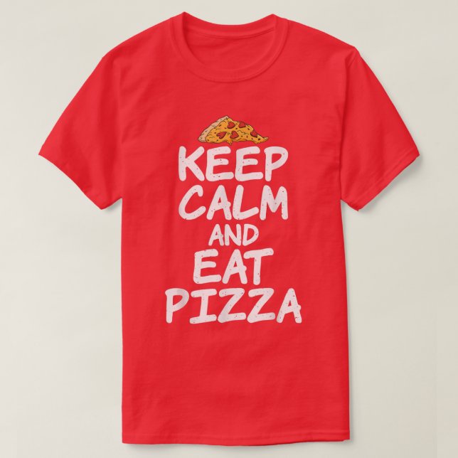 Camiseta Keep Calm And Eat Pizza Lover1490  (Frente do Design)