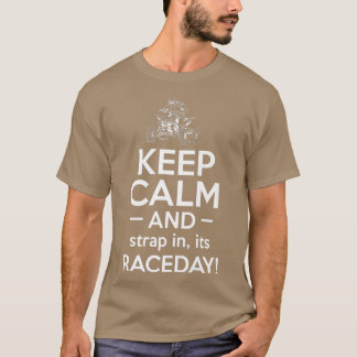 Camiseta Keep Calm And Strap In Ist Raceday Quad Bike Rider