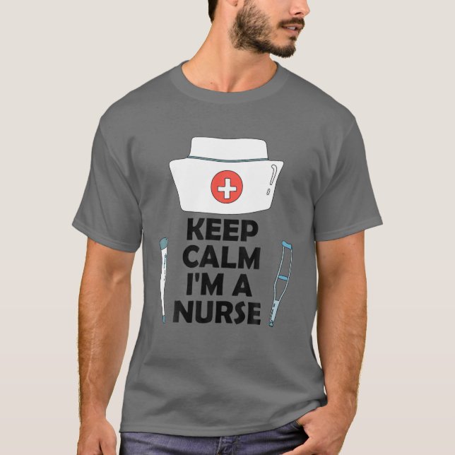 Camiseta Keep Calm I'm A Nurse (Frente)