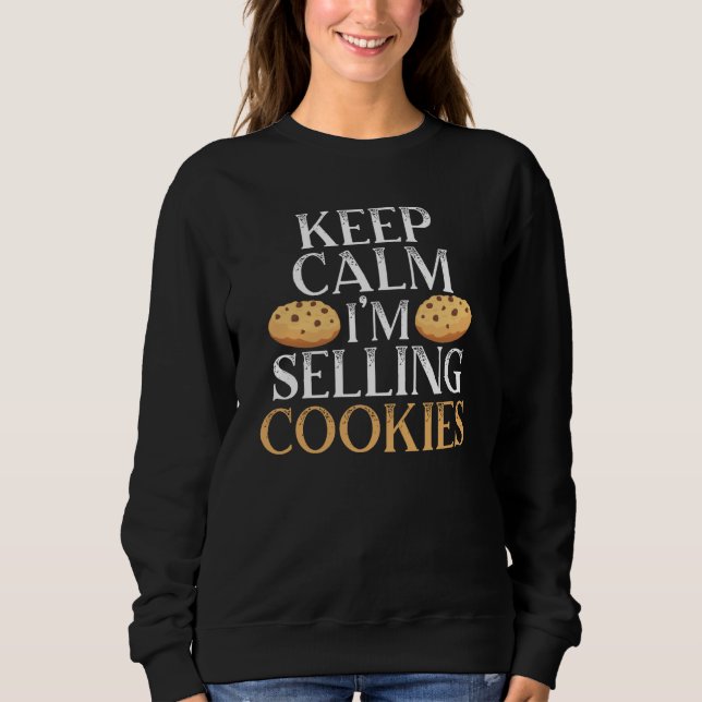 Camiseta Keep Calm I'm Selling Cookies Baker Cookie Dealer (Frente)