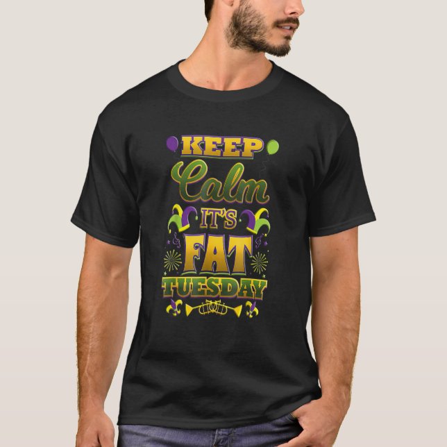 Camiseta Keep Calm It's Fat Mardi Gras Tuesday (Frente)