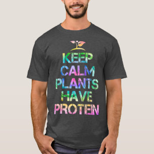 Camiseta Keep Calm Plants Have Protein Tie Dey Vegan Gift 