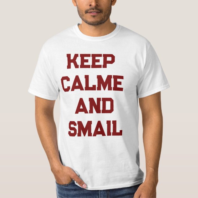 Camiseta Keep calme and Smail  (Frente)