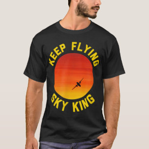 Camiseta Keep Flying Sky King - Avião piloto
