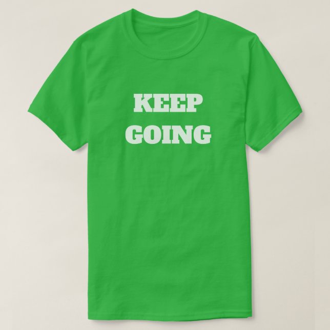 Camiseta Keep Going (Frente do Design)