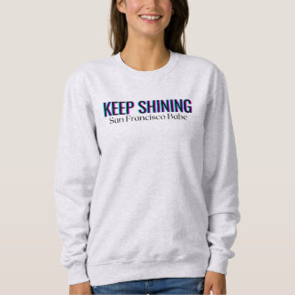Camiseta KEEP SHINING San Francisco Babe Typography