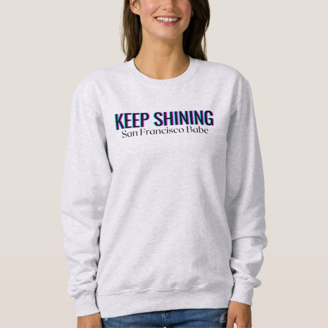 Camiseta KEEP SHINING San Francisco Babe Typography (Frente)