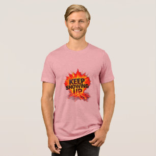 Camiseta Keep Showing Up   Galactic Pathways Motiv