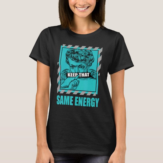 Camiseta Keep That Same Energy Griffey Max 1 Aqua Matching (Frente)