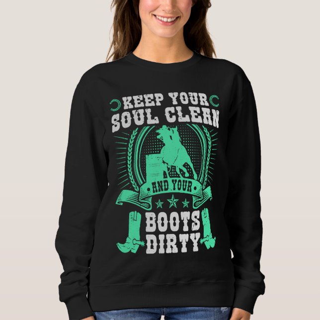 Camiseta Keep Your Soul Clean Boots Dirty Rodeo Cowgirl Bar (Frente)