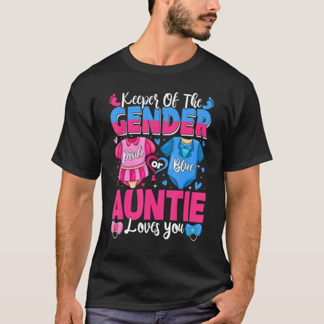 Camiseta Keeper Of Gender Auntie Loves You Pink Or Blue Bab (Frente)