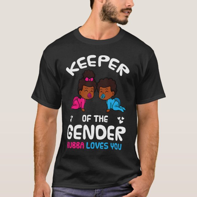 Camiseta Keeper of the Gender Bubba Loves You African Ameri (Frente)