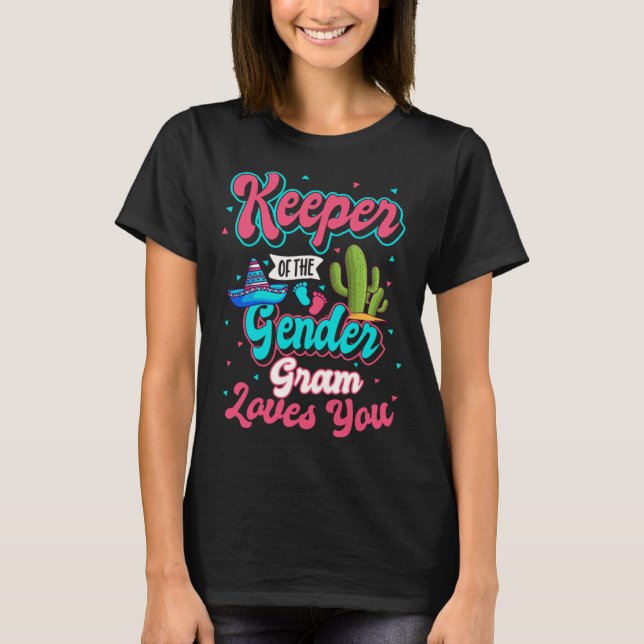 Camiseta Keeper of the Gender Gram Loves You Mexican Baby F (Frente)