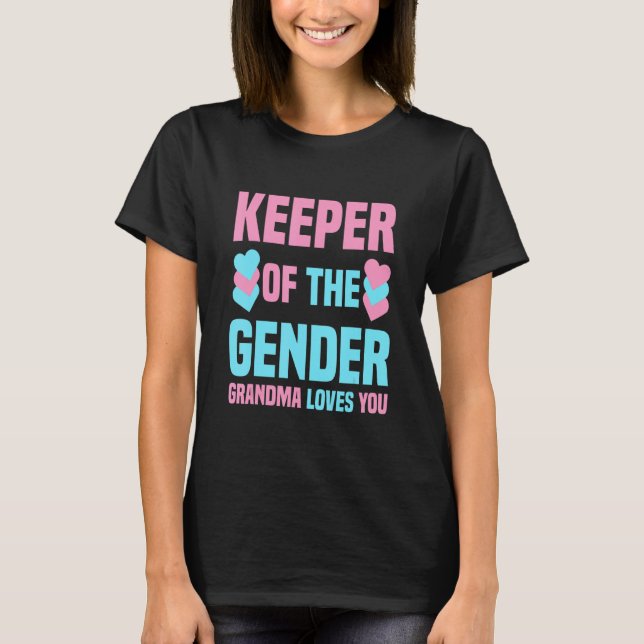 Camiseta Keeper Of The Gender Grandma Loves You Baby Announ (Frente)