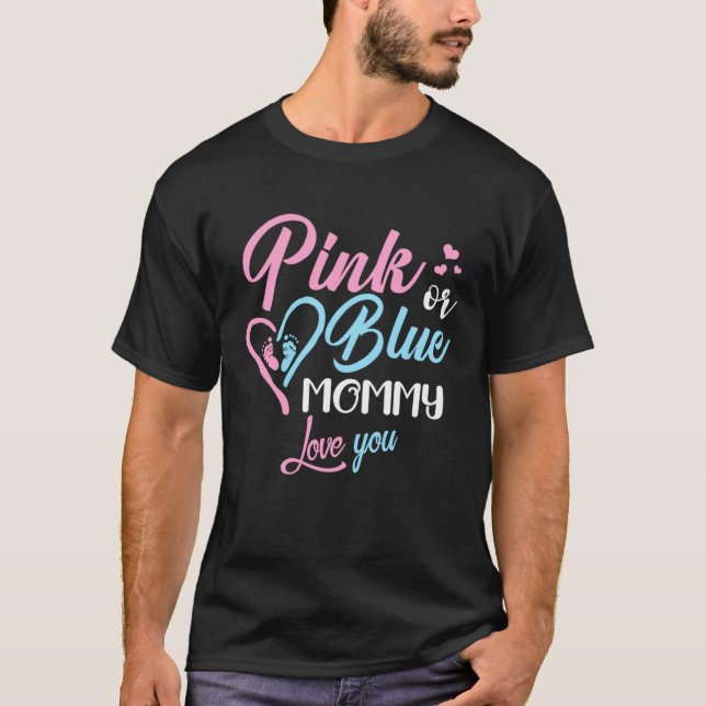 Camiseta Keeper Of The Gender Pink Or Blue Mommy Loves You (Frente)