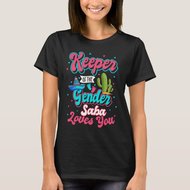 Camiseta Keeper of the Gender Saba Loves You Mexican Baby F (Frente)