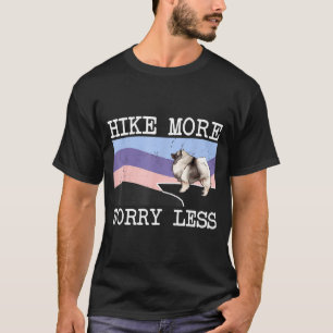 Camiseta Keeshond faça caminhada mais se preocupe menos grá