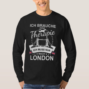 Camiseta Keine Therapie Stadtereise Say Tower Bridge Uni