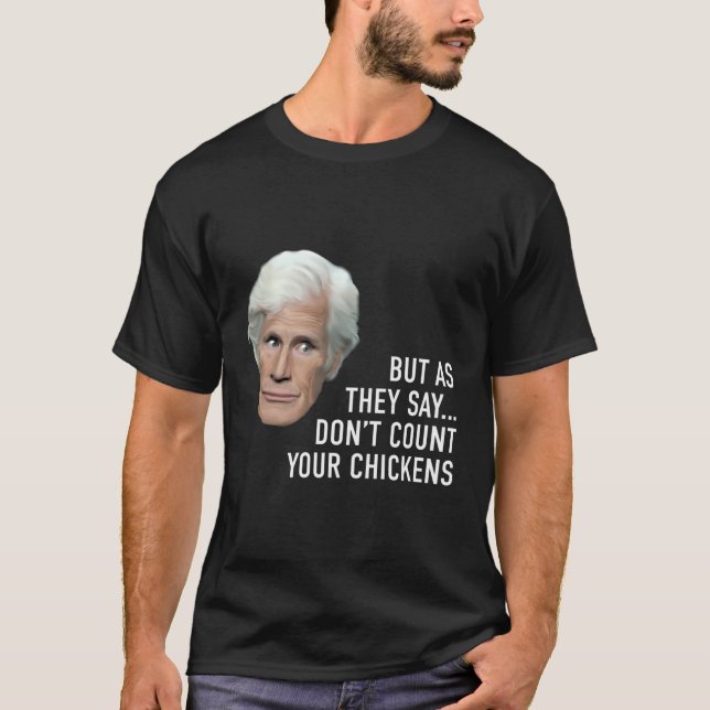 Camiseta Keith Não Conta Seus Frangos (Frente)