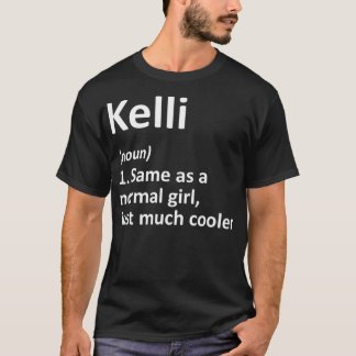 Camiseta KELLI Definição Nome Personalizado Funny Birthday